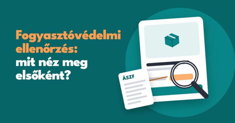 Mit néz meg elsőként egy fogyasztóvédelmi ellenőrzés a webshopodon